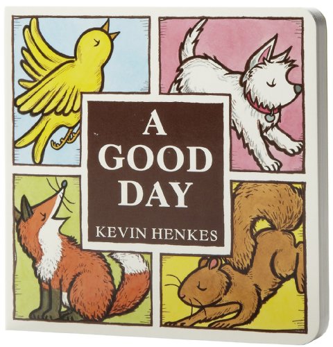A Good Day Board Book von Greenwillow Books